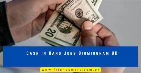 jobs birmingham cash hand gumtree.